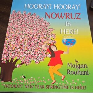 Hooray! Hooray! Nowruz Is Here-Children's Book